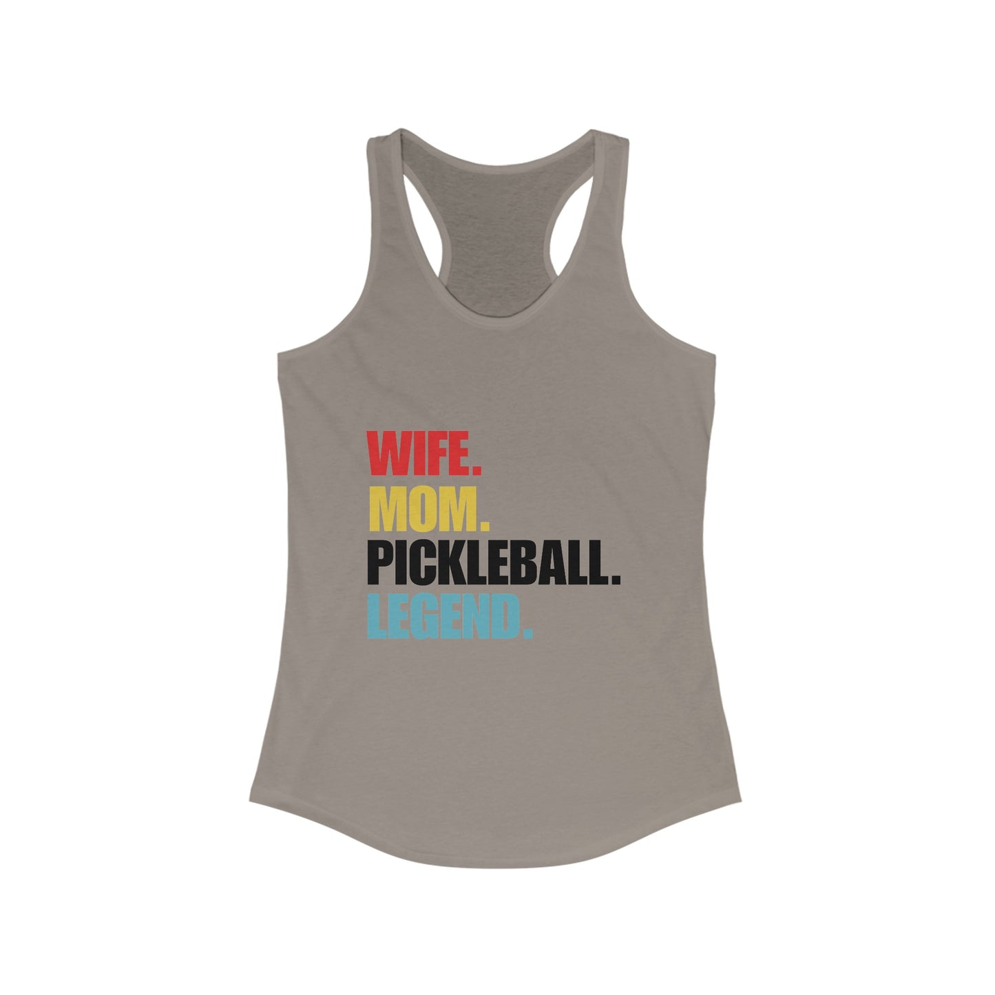"Wife. Mom. Pickleball Legend" Women's Ideal Racerback Pickleball Tank | Lightweight for Active Pickleball Lifestyle | 6 Sizes, 17 Colors