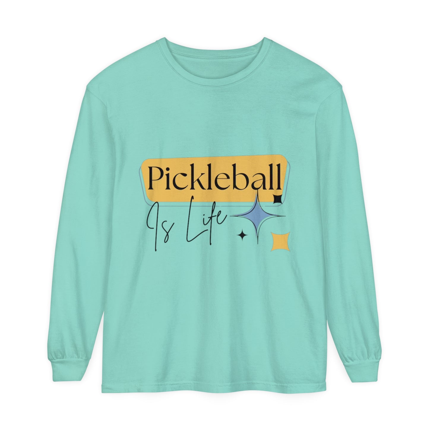 "Pickleball is Life" Long Sleeve T-Shirt | 20 Colors | S to 3XL