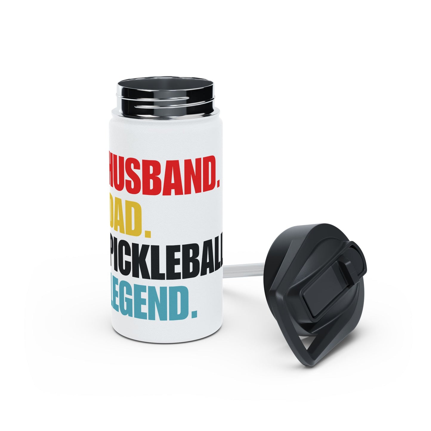 Water Bottle - Husband.  Dad.  Pickleball.  Legend