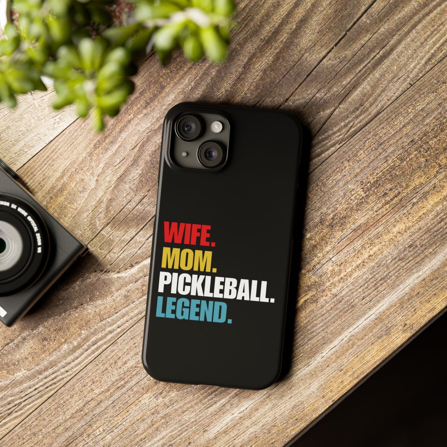"Wife.  Mom.  Pickleball Legend" Pickleball Slim Phone Case | Black | Fits iPhone 15 and iPhone 14 Models
