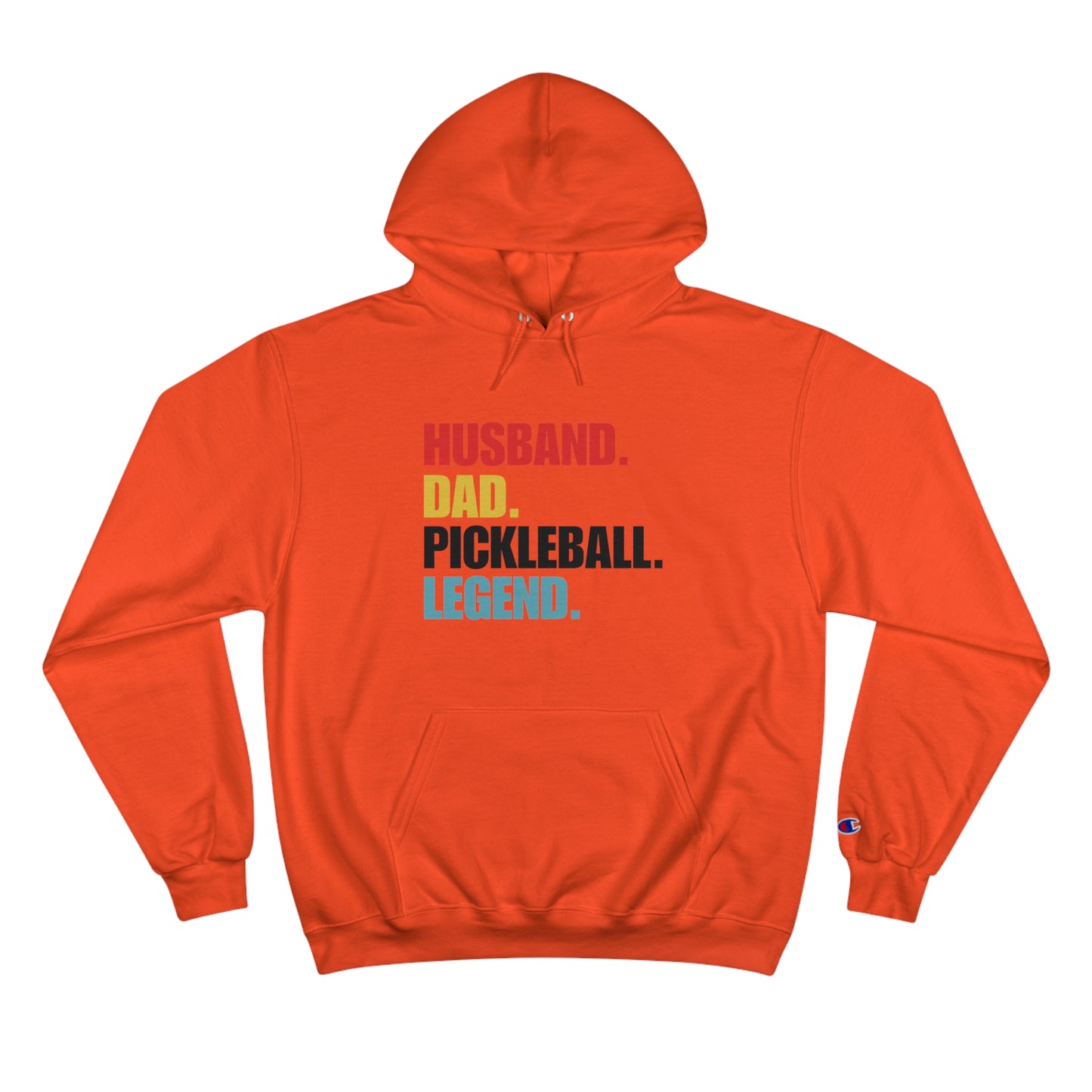 "Husband.  Dad.  Pickleball Legend" Pickleball Men's Champion Hoodie | 10 Colors, S to 3XL