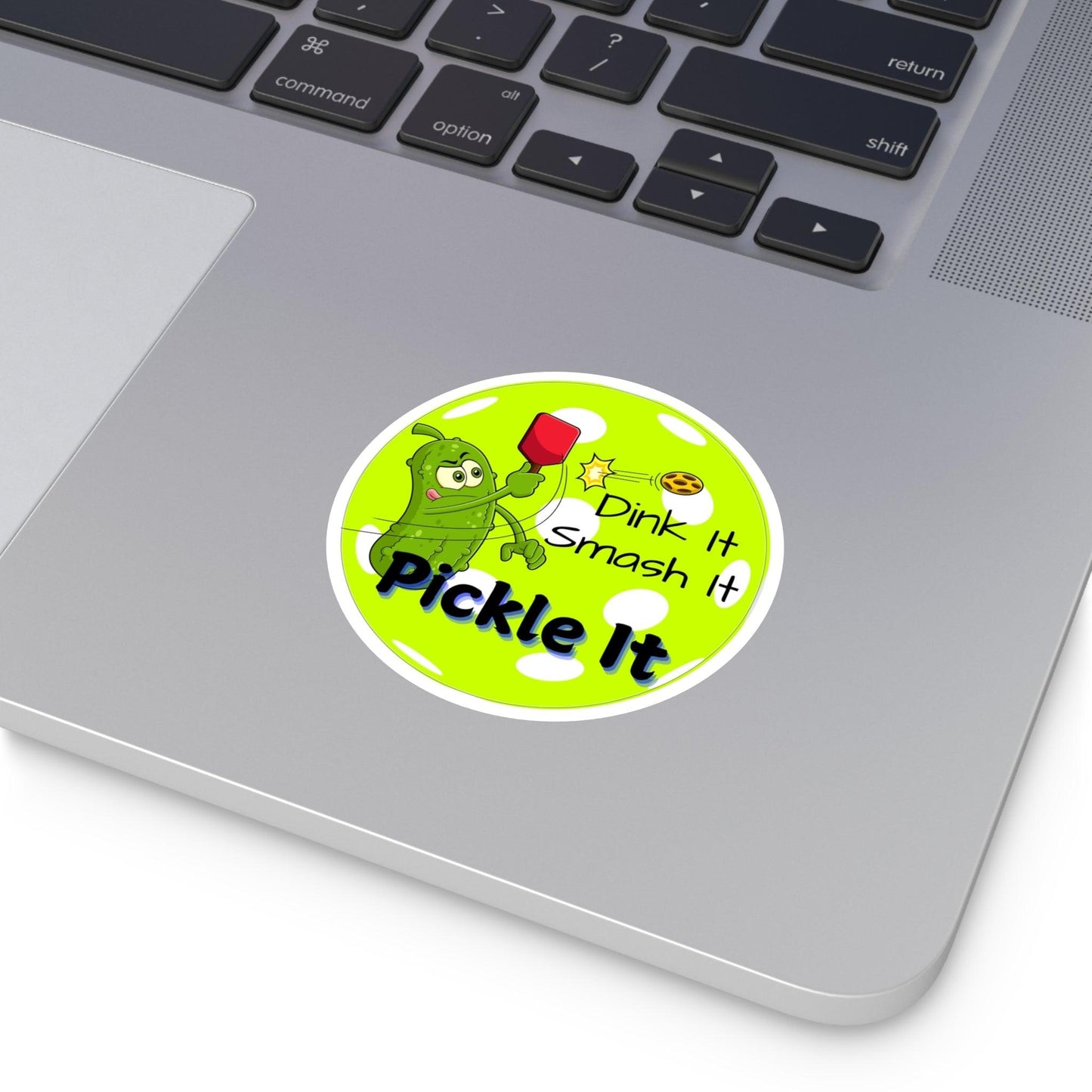 "Dink It - Smash It - Pickle It" Round Pickleball Stickers - Durable Vinyl for Indoor & Outdoor Use - 5 Sizes Available