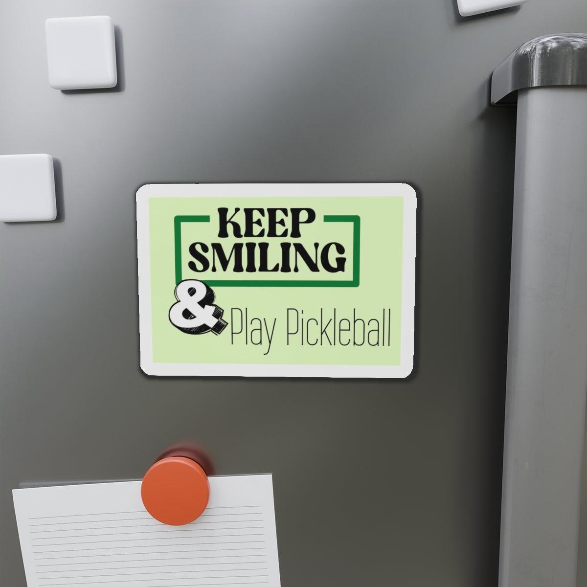 "Keep Smiling & Play Pickleball" Die-Cut Pickleball Magnets - Flexible & Durable for Indoor & Outdoor Use - 5 Sizes Available