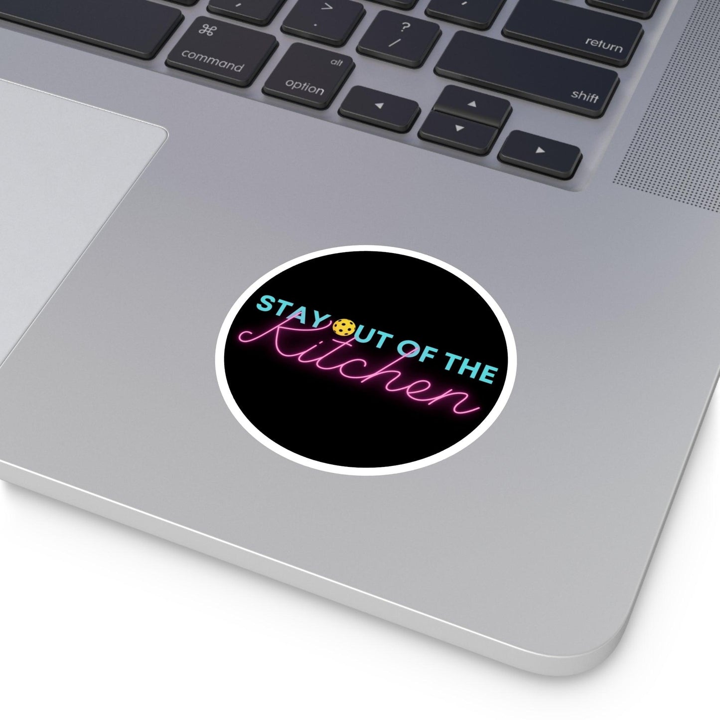 "Stay Out of the Kitchen" Round Pickleball Stickers - Durable Vinyl for Indoor & Outdoor Use - 5 Sizes Available