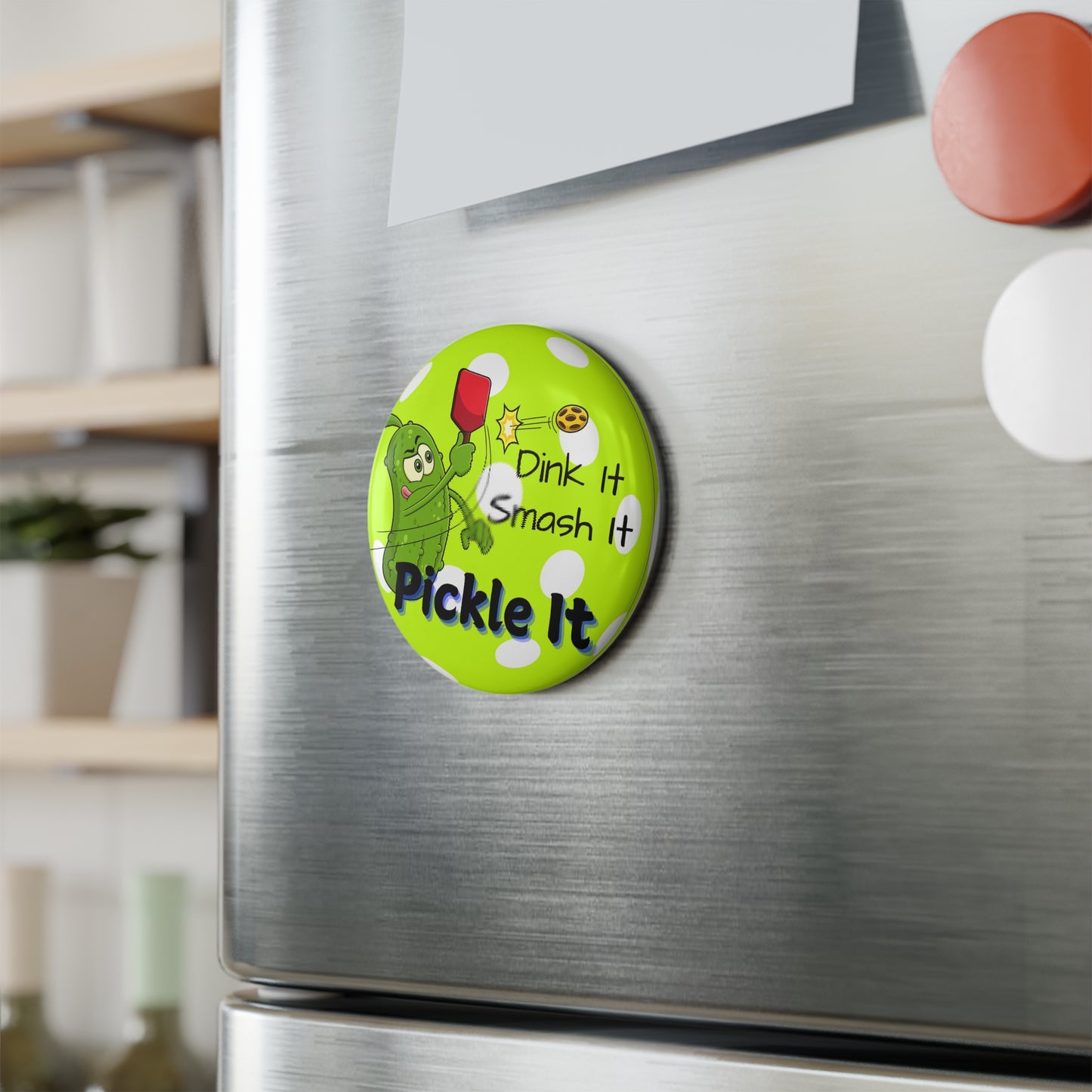 "Dink It.  Smash It.  Pickle It!" Round Yellow Pickleball Magnet Set – Fun Fridge or Locker Decor (1 or 10 Pieces)
