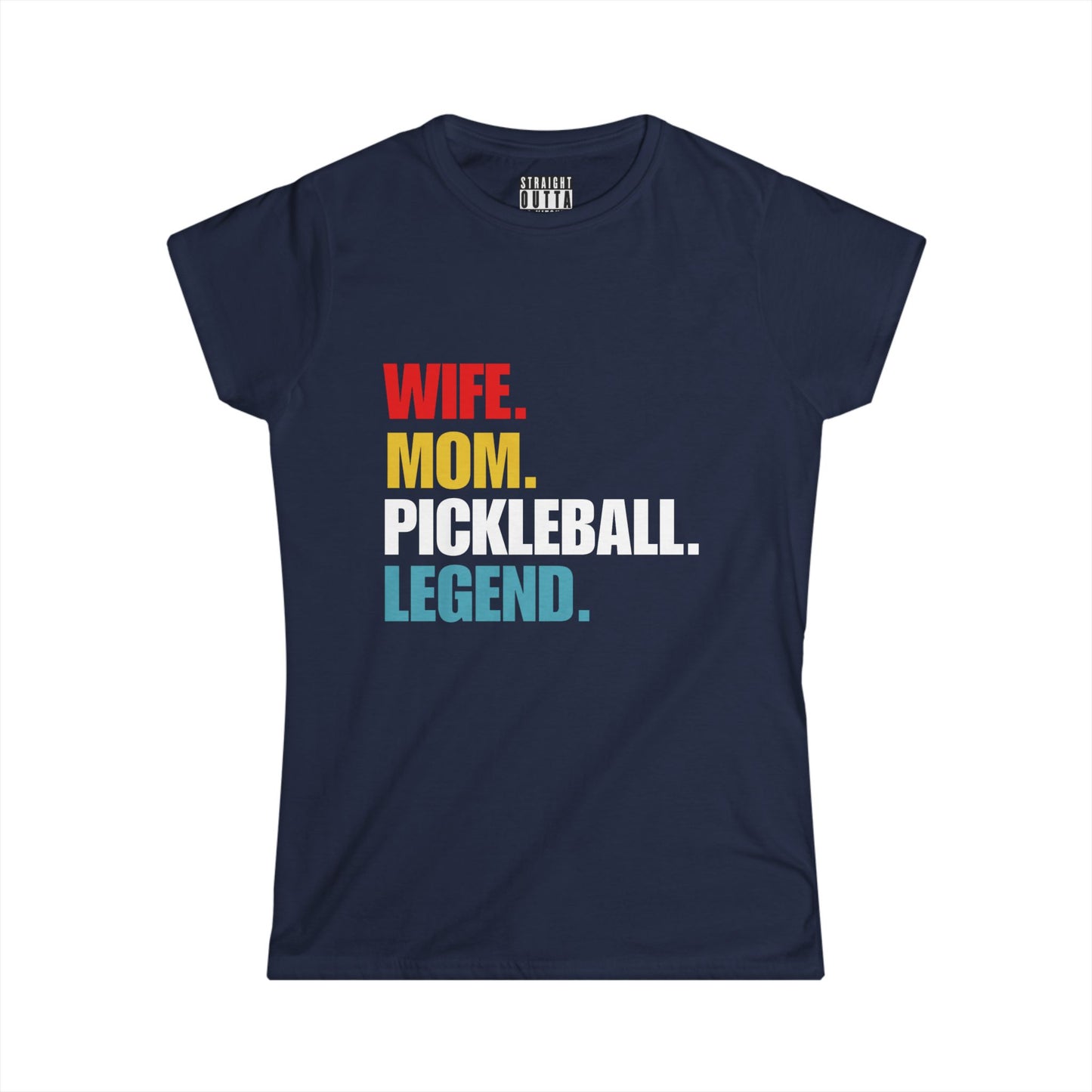 "Wife.  Mom.  Pickleball Legend" Women's Softstyle T-Shirt – Premium Cotton, 13 Colors, S-XXL