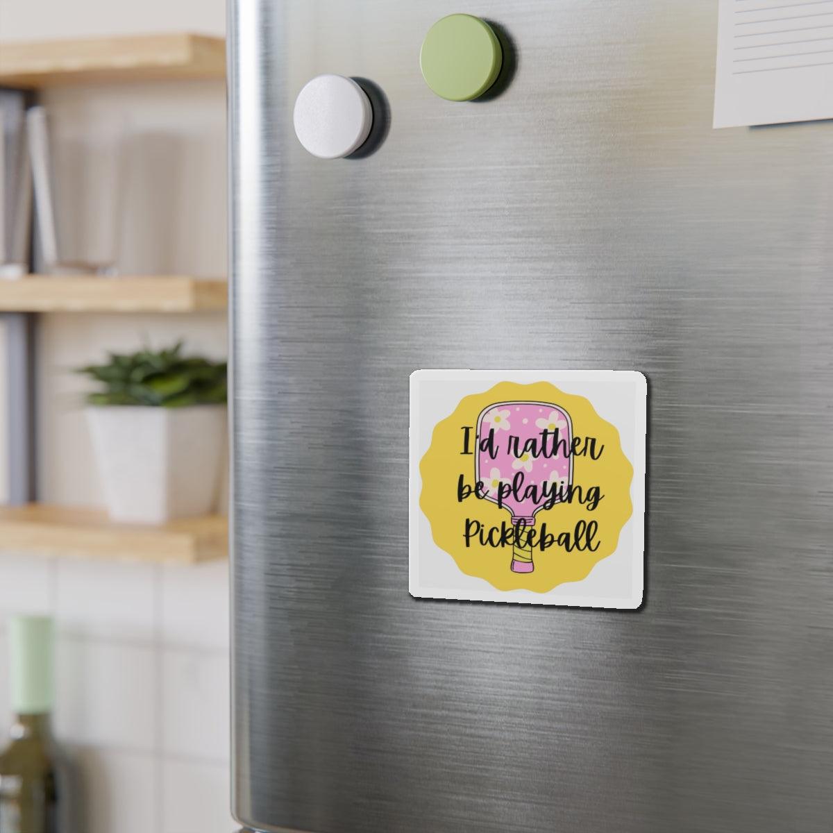 "I'd Rather Be Playing Pickleball" Die-Cut Pickleball Magnets - Flexible & Durable for Indoor & Outdoor Use - 5 Sizes Available
