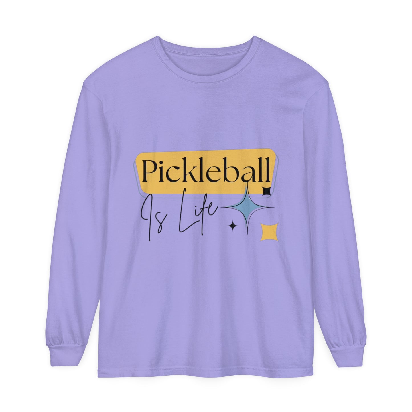 "Pickleball is Life" Long Sleeve T-Shirt | 20 Colors | S to 3XL