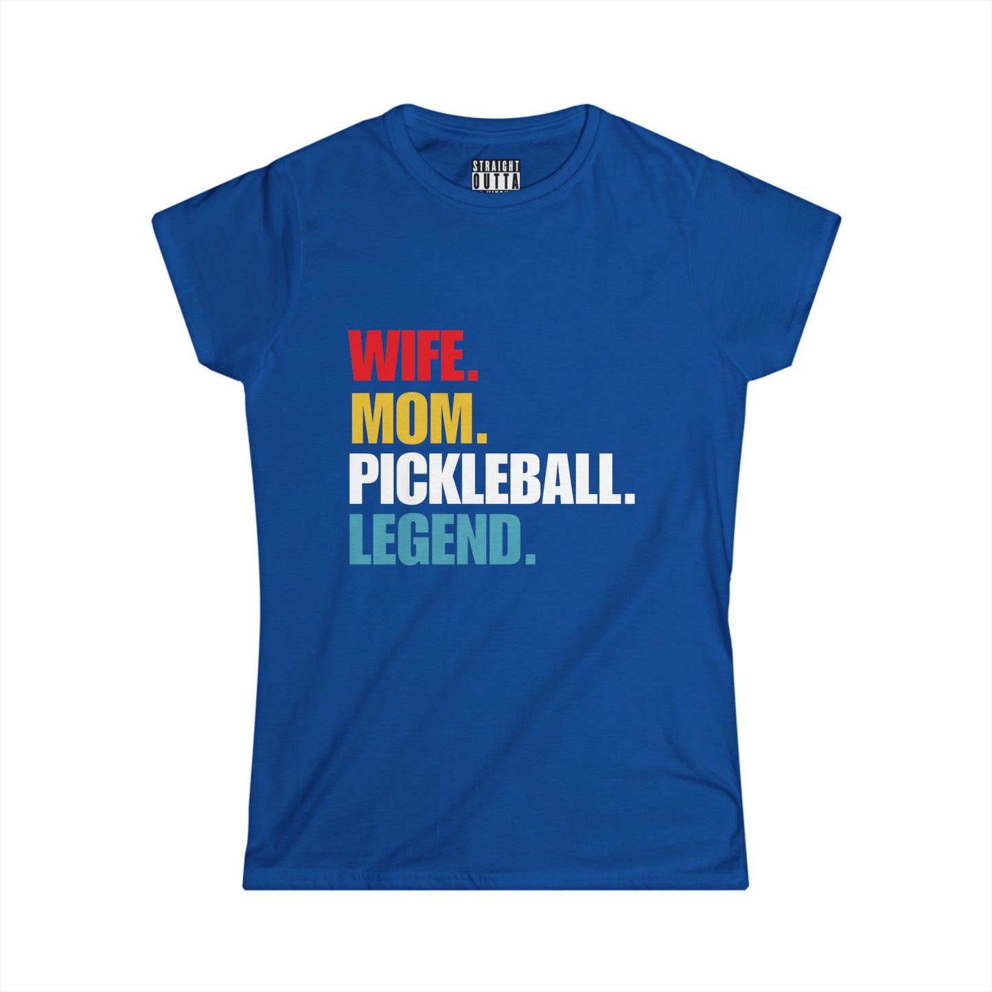 "Wife.  Mom.  Pickleball Legend" Women's Softstyle T-Shirt – Premium Cotton, 13 Colors, S-XXL