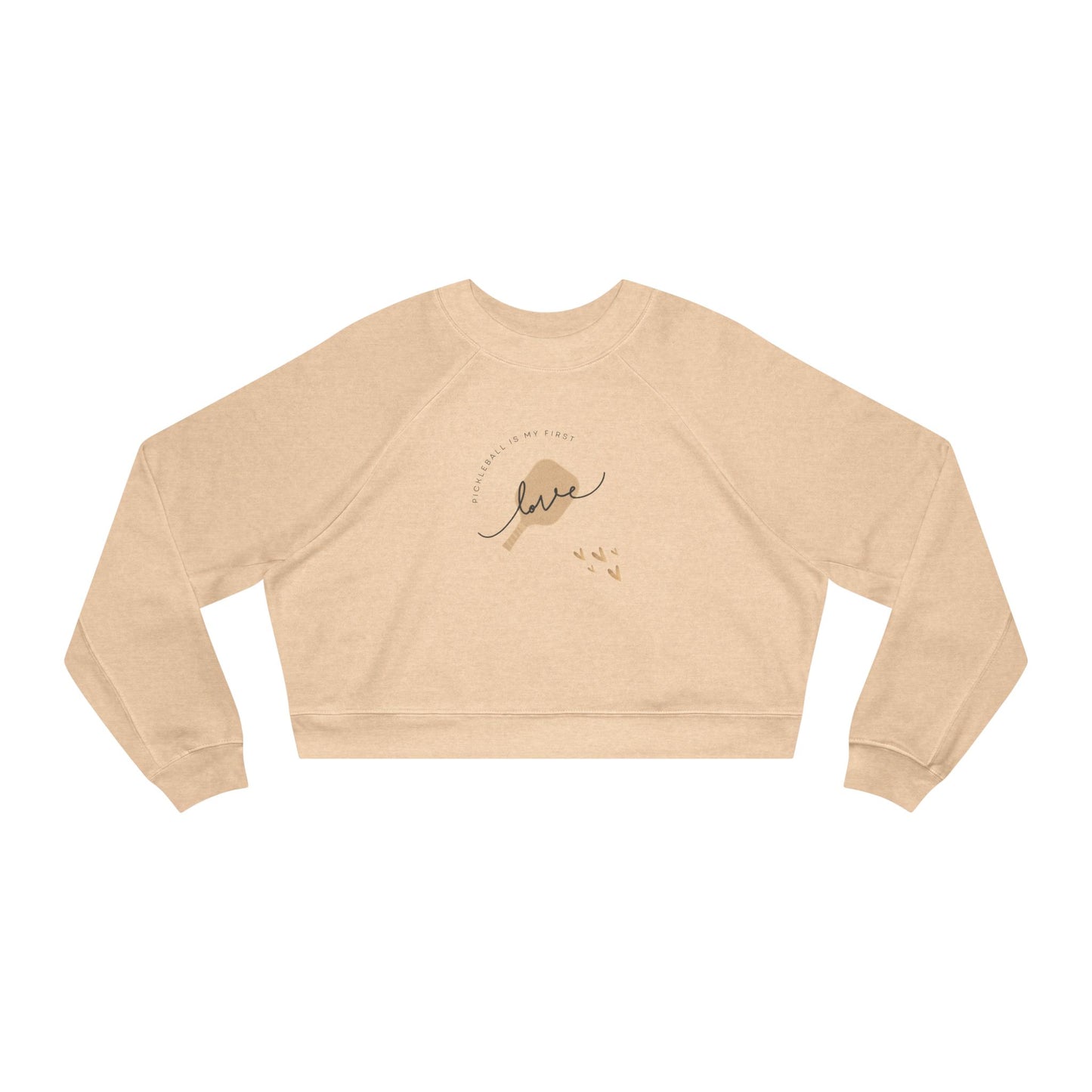 "Pickleball is My First Love" Women's Cropped Sweatshirt | 2 Colors