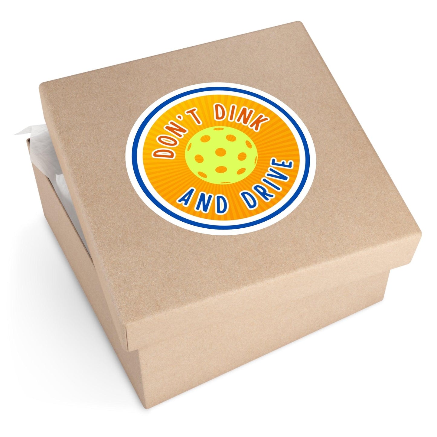 "Don't Dink & Drive" Round Pickleball Stickers - Durable Vinyl for Indoor & Outdoor Use - 5 Sizes Available