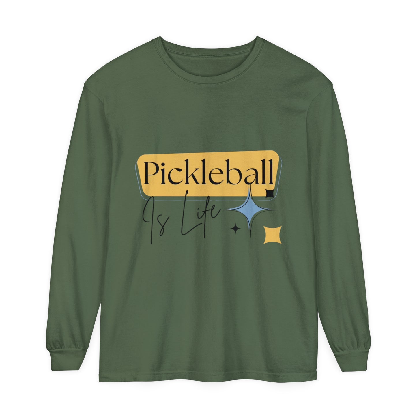 "Pickleball is Life" Long Sleeve T-Shirt | 20 Colors | S to 3XL