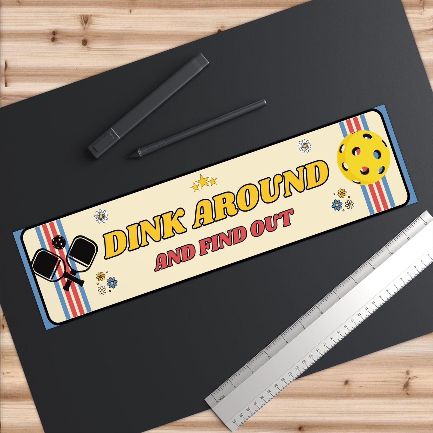 "Dink Around and Find Out" Pickleball Bumper Stickers | 11" x 3" and 15" x 3.75"