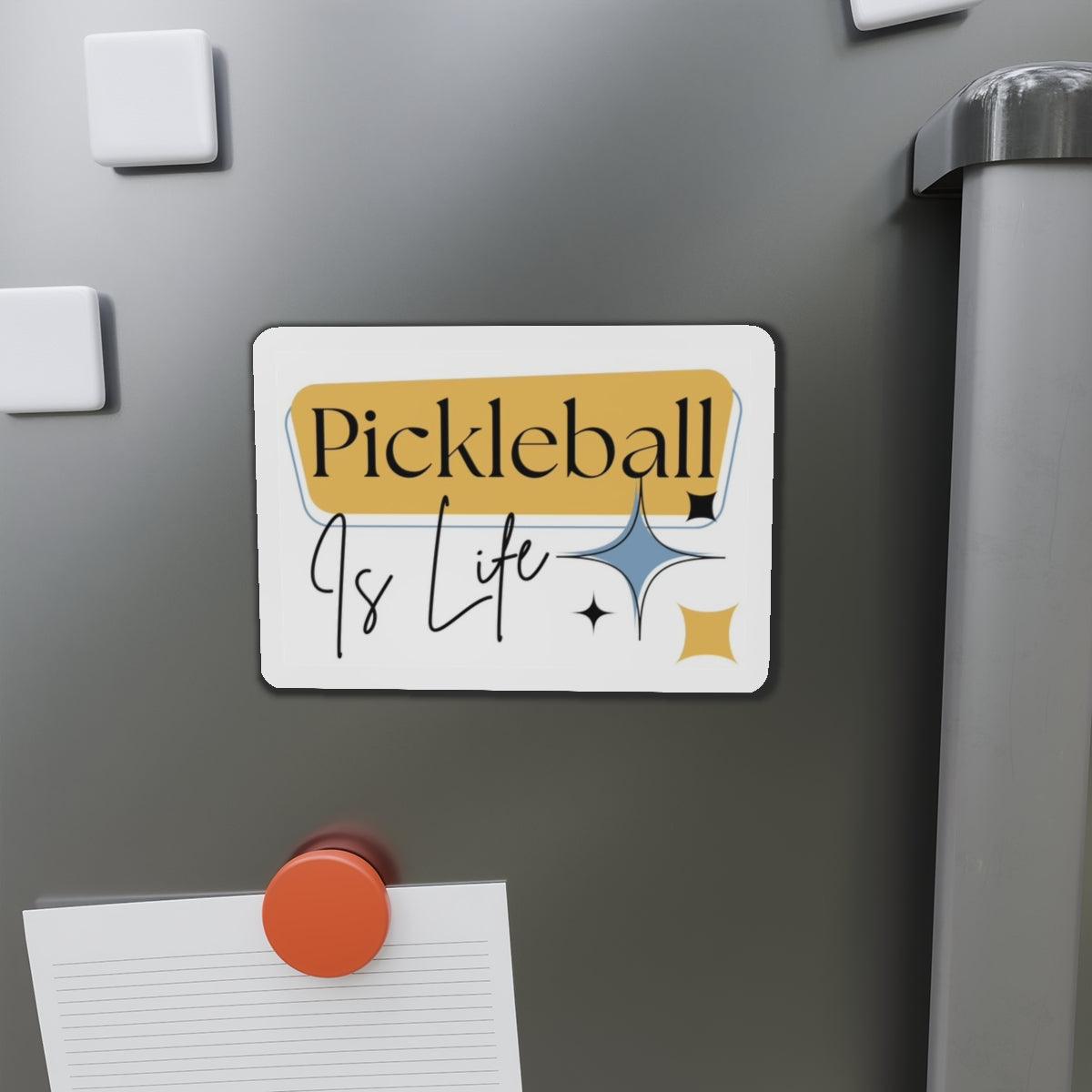 "Pickleball Is Life" Die-Cut Pickleball Magnets - Flexible & Durable for Indoor & Outdoor Use - 5 Sizes Available