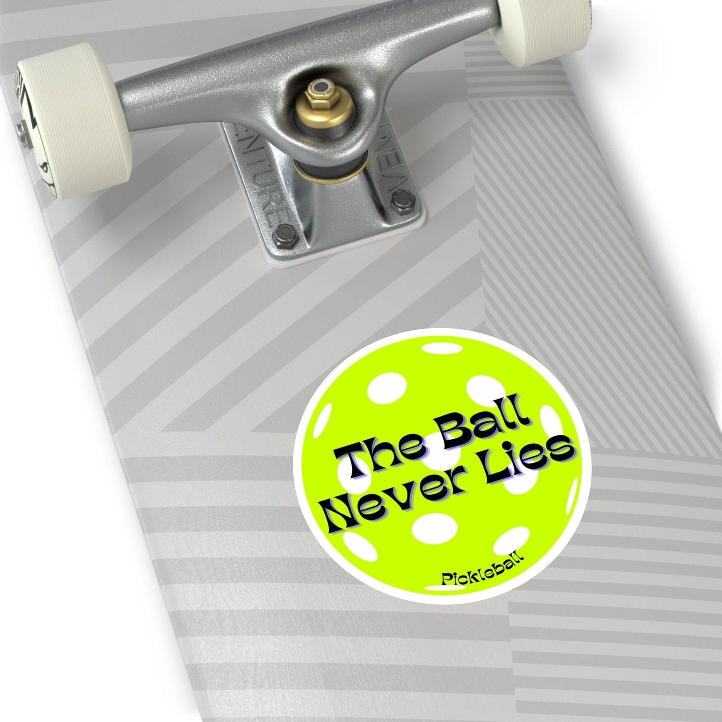 "The Ball Never Lies" Round Pickleball Stickers - Durable Vinyl for Indoor & Outdoor Use - 5 Sizes Available