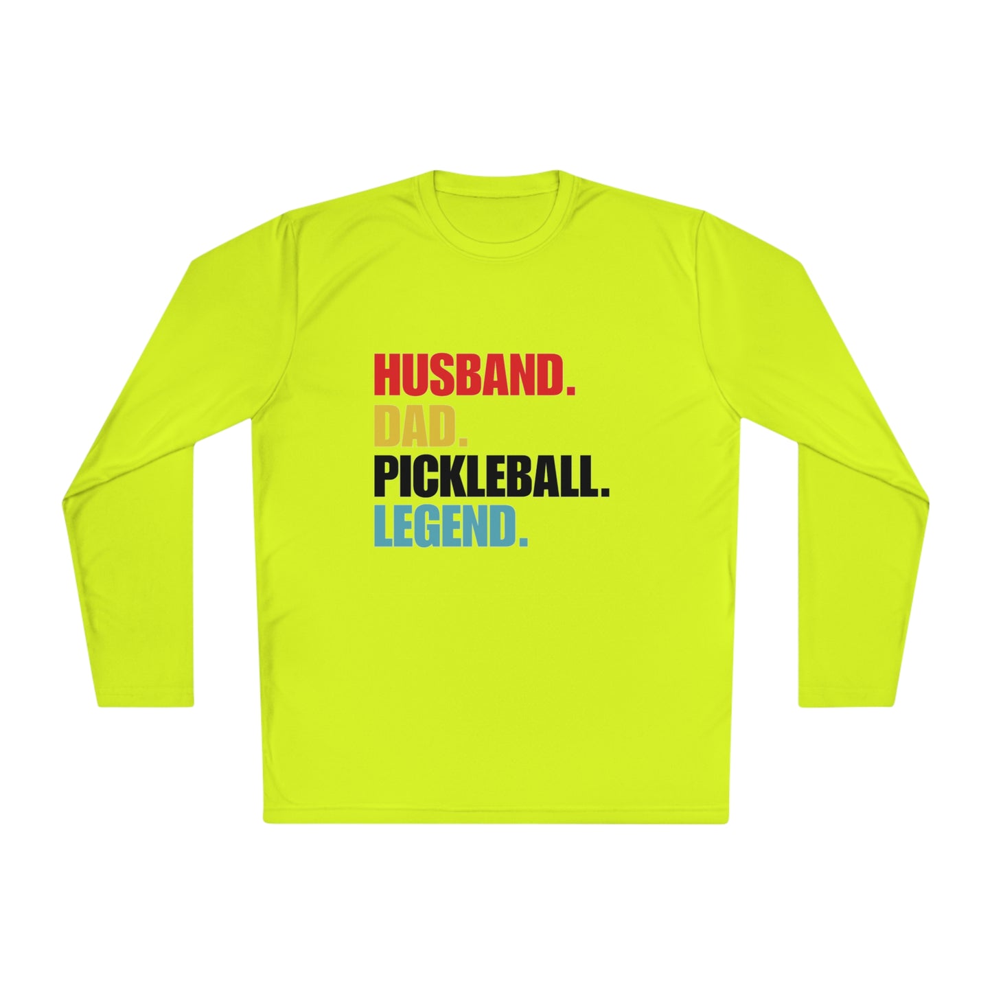 "Husband. Dad. Pickleball Legend" Long Sleeve Tee | 15 Colors