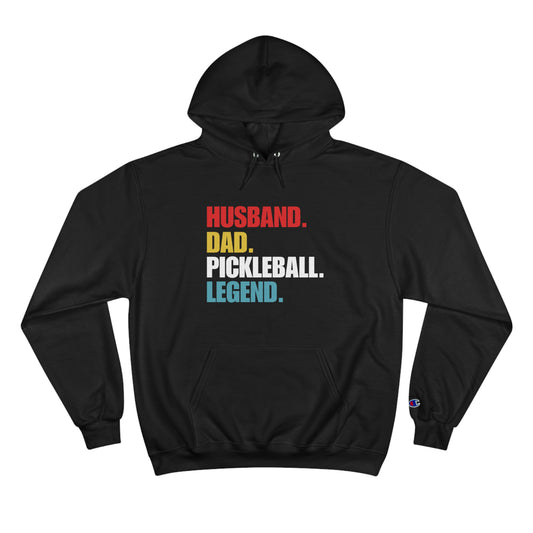"Husband.  Dad.  Pickleball Legend" Pickleball Men's Champion Hoodie | 10 Colors, S to 3XL