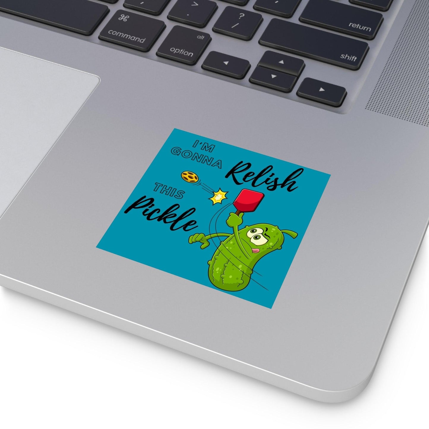 "I'm Gonna Relish This Pickle" Square Pickleball Stickers, Indoor\Outdoor, 5 Sizes