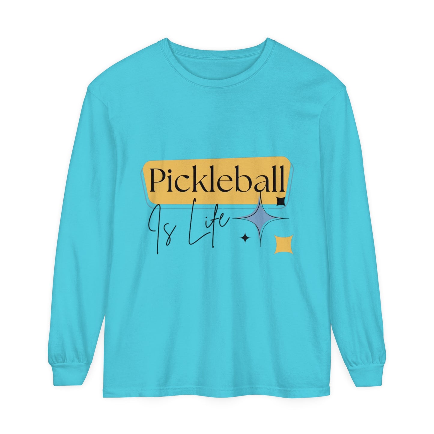 "Pickleball is Life" Long Sleeve T-Shirt | 20 Colors | S to 3XL