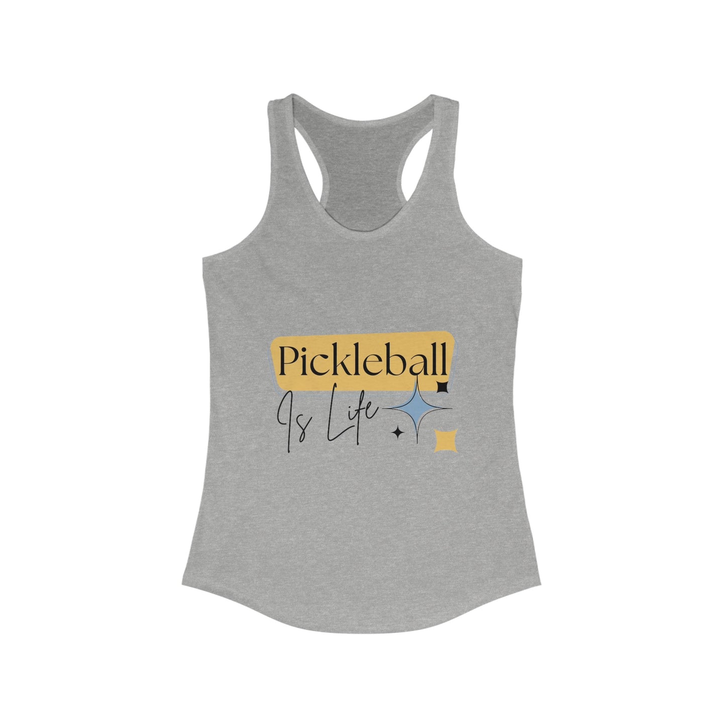 "Pickleball is Life" Women's Ideal Racerback Pickleball Tank | Lightweight for Active Pickleball Lifestyle | 6 Sizes, 17 Colors