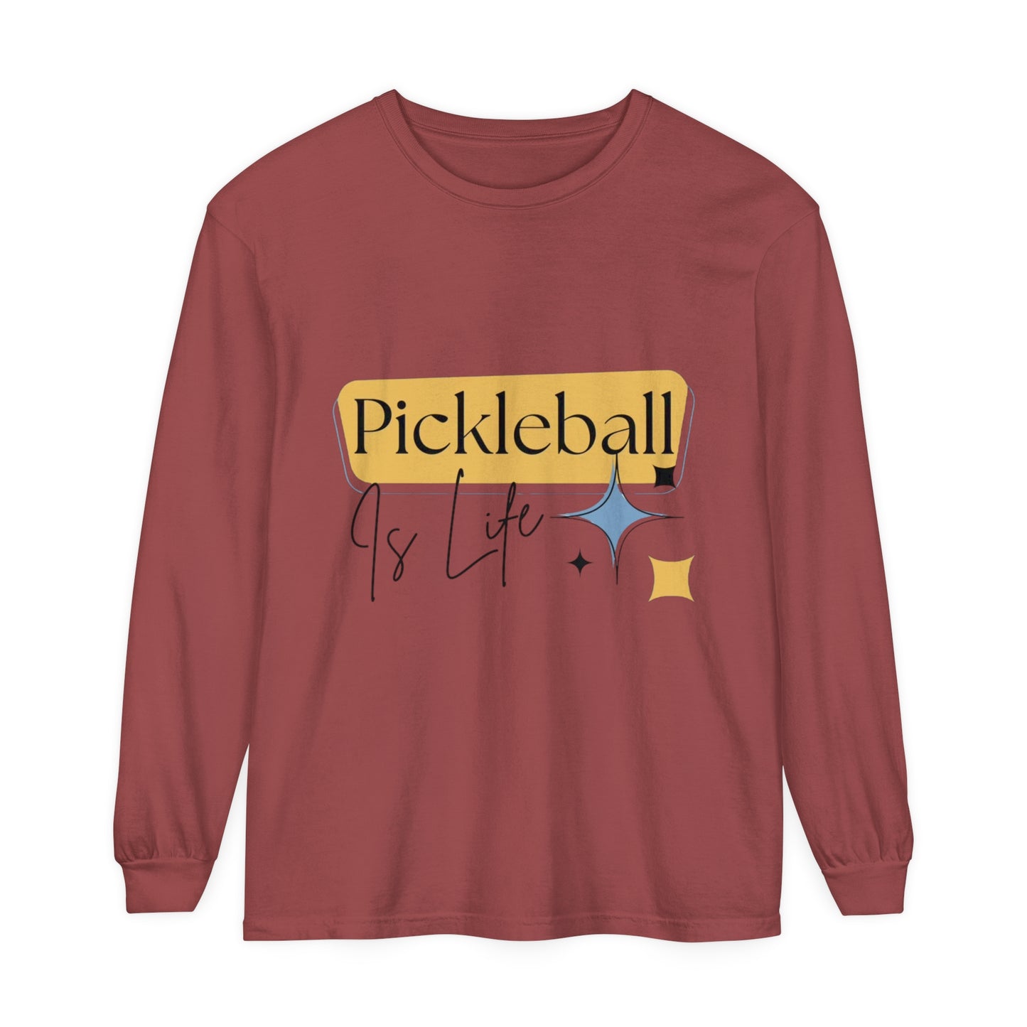 "Pickleball is Life" Long Sleeve T-Shirt | 20 Colors | S to 3XL