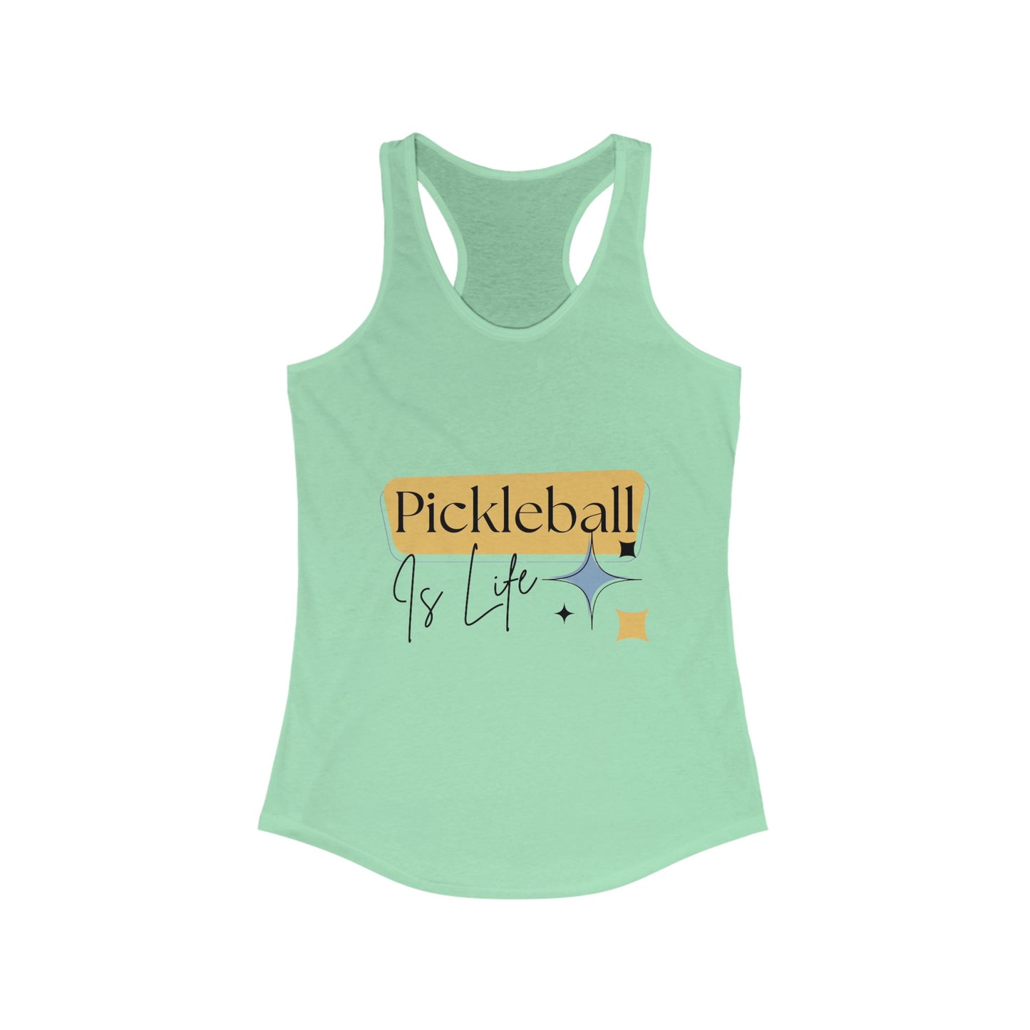 "Pickleball is Life" Women's Ideal Racerback Pickleball Tank | Lightweight for Active Pickleball Lifestyle | 6 Sizes, 17 Colors