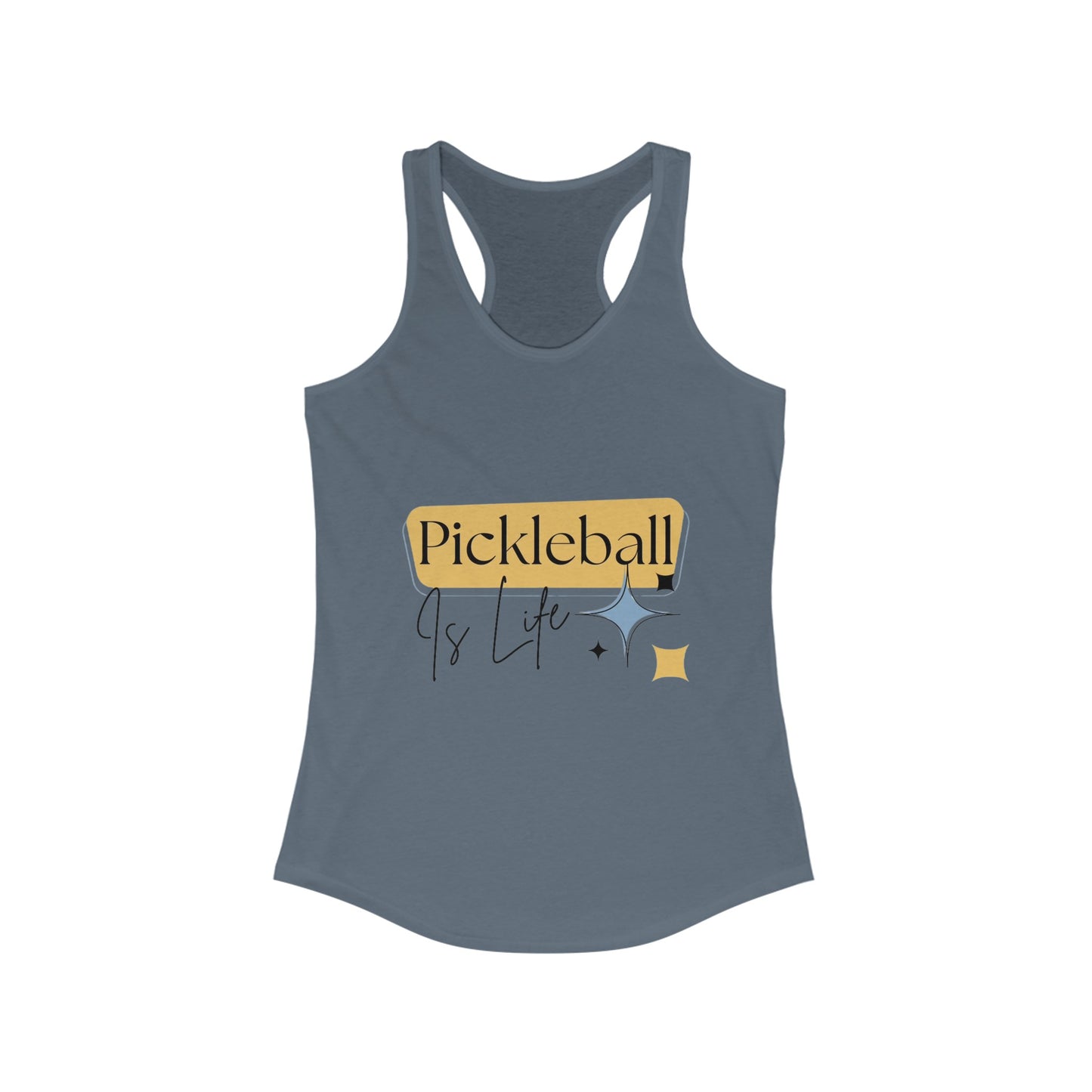 "Pickleball is Life" Women's Ideal Racerback Pickleball Tank | Lightweight for Active Pickleball Lifestyle | 6 Sizes, 17 Colors
