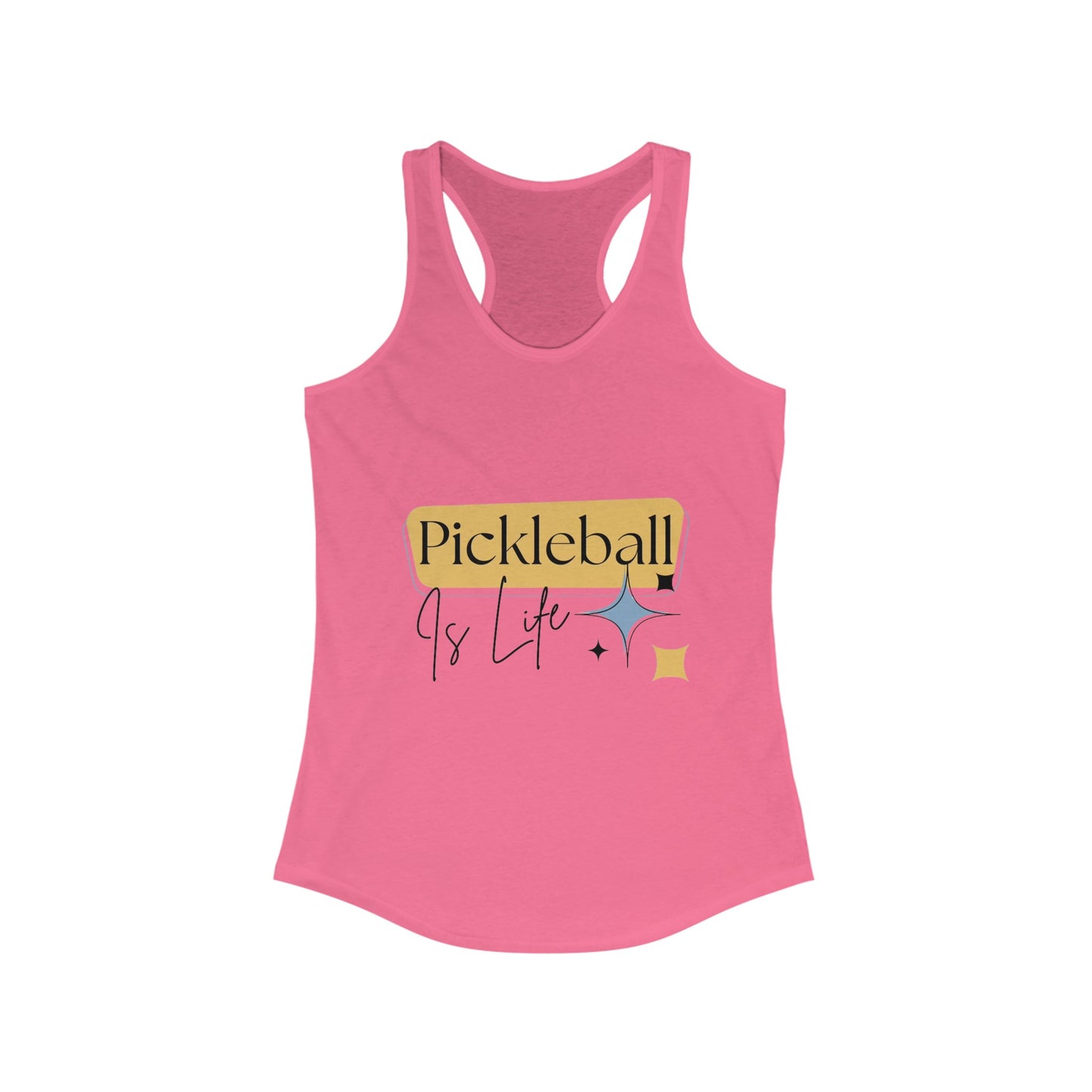 "Pickleball is Life" Women's Ideal Racerback Pickleball Tank | Lightweight for Active Pickleball Lifestyle | 6 Sizes, 17 Colors